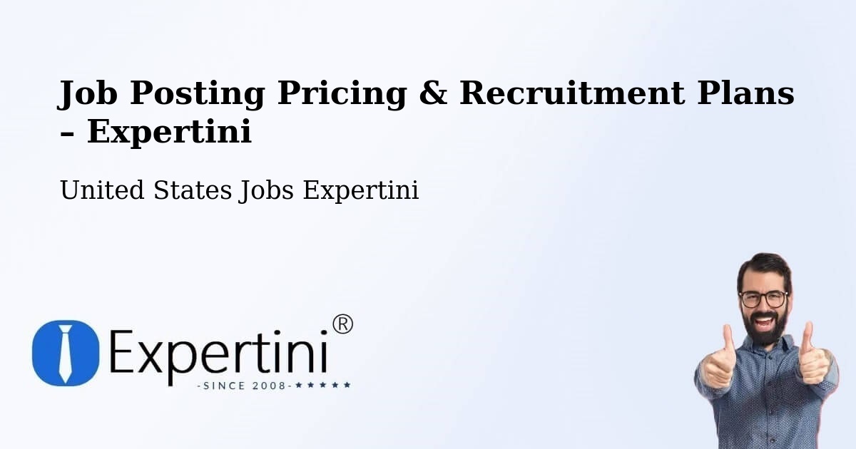 Job Posting Pricing & Recruitment Plans – Benbrook - Benbrook, United States Jobs Expertini